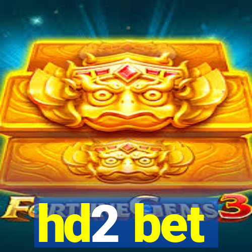 hd2 bet